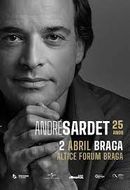 ANDRÉ SARDET - 25 ANOS - Braga