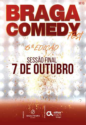 Braga Stand Up Comedy Fest 6ª Edição