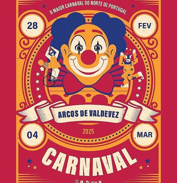 O Maior Carnaval do Norte - Arcos de Valdevez