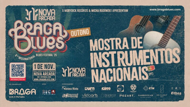 Mostra de Intrumentos Nacionais - Festival Nova Arcada Braga Blues