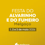 FESTA DO ALVARINHO E DO FUMEIRO - Melgaço