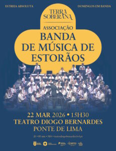 Associação Banda de Música de Estorãos apresenta "Terra Soberana"